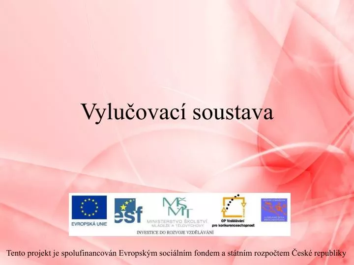 vylu ovac soustava