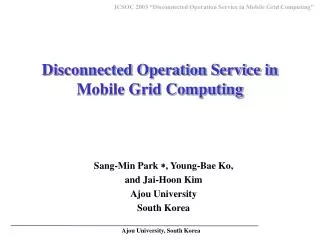Disconnected Operation Service in Mobile Grid Computing