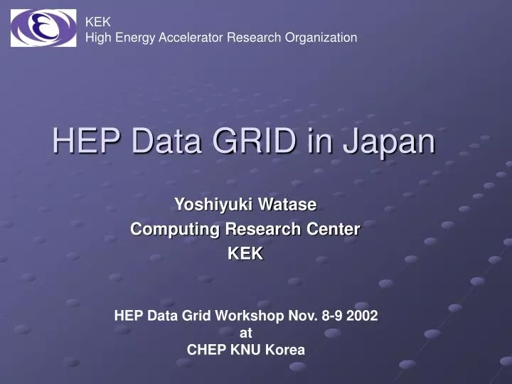 hep data grid in japan