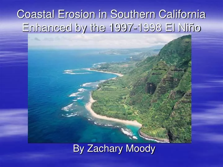 coastal erosion in southern california enhanced by the 1997 1998 el ni o
