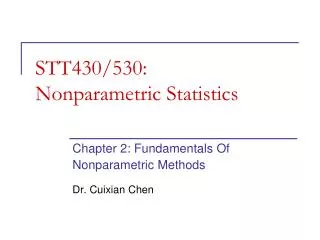 STT430/530: Nonparametric Statistics