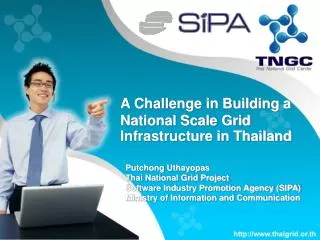 A Challenge in Building a National Scale Grid Infrastructure in Thailand
