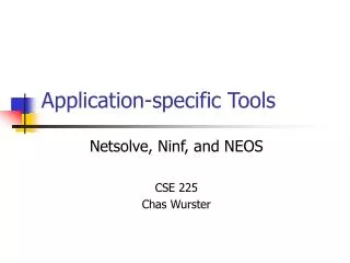 Application-specific Tools
