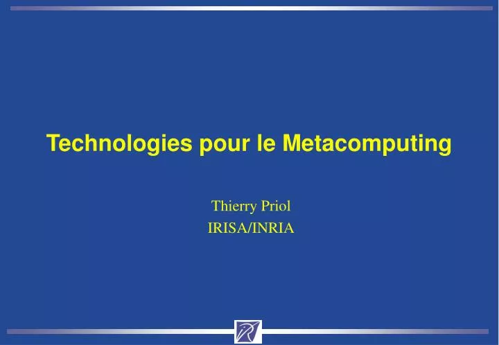 technologies pour le metacomputing