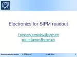 Electronics for SiPM readout - slide 1