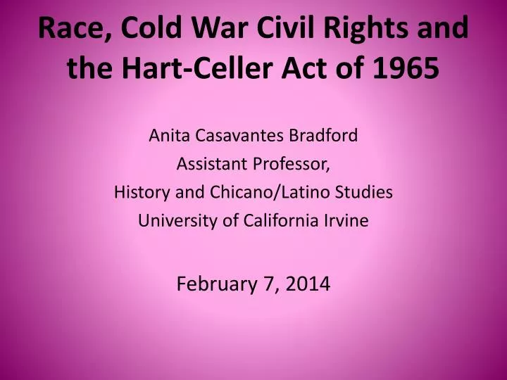 race cold war civil rights and the hart celler act of 1965