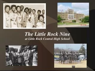 The Little Rock Nine at Little Rock Central High School