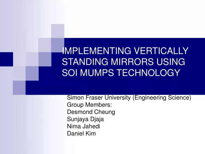 implementing vertically standing mirrors using soi mumps technology