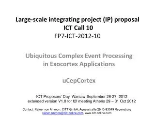 Large-scale integrating project (IP) proposal ICT Call 10 FP7-ICT-2012-10