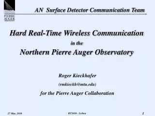 Hard Real-Time Wireless Communication in the Northern Pierre Auger Observatory