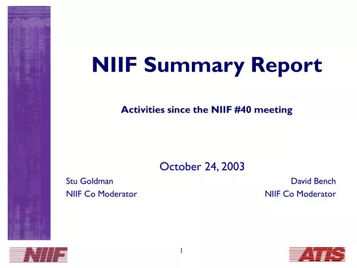 niif summary report activities since the niif 40 meeting