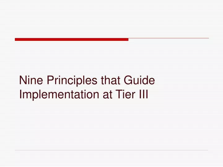 nine principles that guide implementation at tier iii