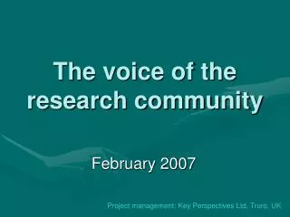 The voice of the research community