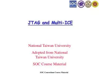 JTAG and Multi-ICE