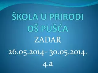 kola u prirodi o pu a