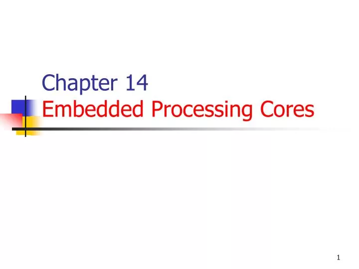 chapter 14 embedded processing cores