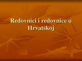 redovnici i redovnice u hrvatskoj