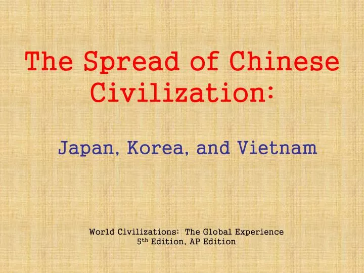 the spread of chinese civilization