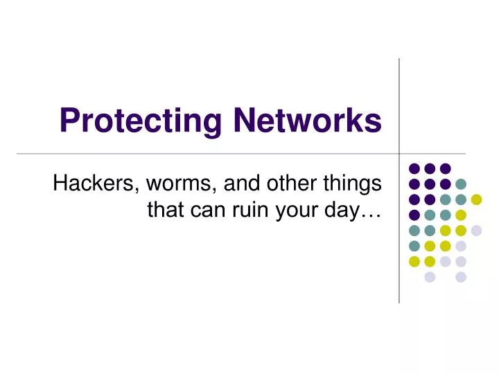 protecting networks
