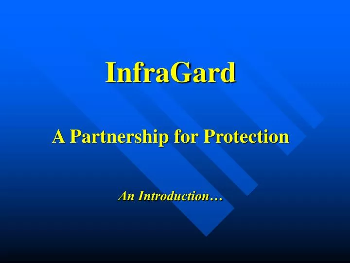 infragard a partnership for protection an introduction