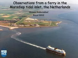 Observations from a ferry in the Marsdiep tidal inlet, the Netherlands