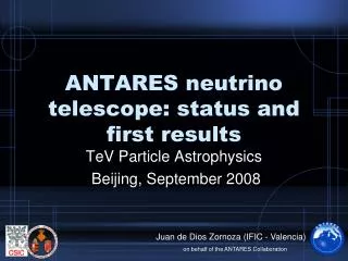 ANTARES neutrino telescope: status and first results