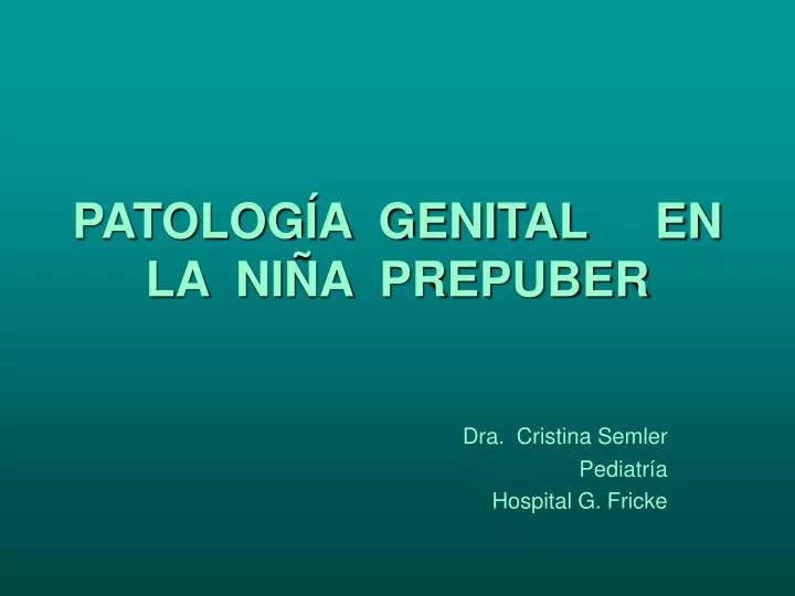 patolog a genital en la ni a prepuber