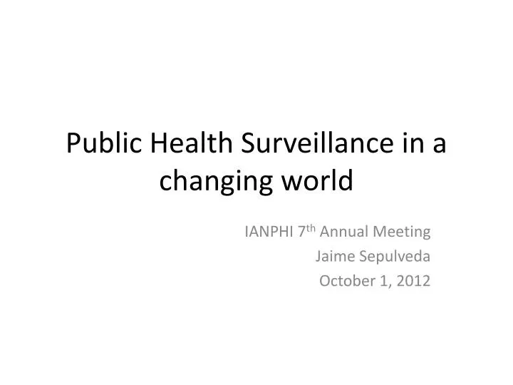 public health surveillance in a changing world