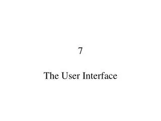 The User Interface