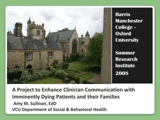 Harris Manchester College - Oxford University Summer Research Institute 2008