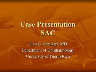 Case Presentation SAC