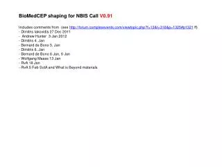 BioMedCEP shaping for NBIS Call V0.91