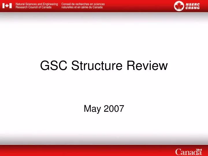 gsc structure review