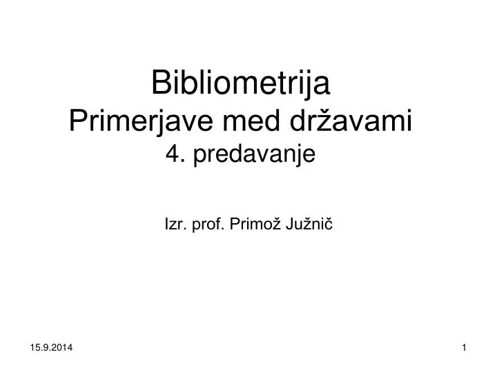 bibliometrija primerjave med dr avami 4 predavanje