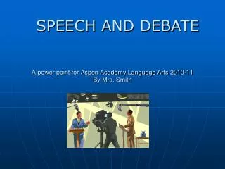 A power point for Aspen Academy Language Arts 2010-11 By Mrs. Smith