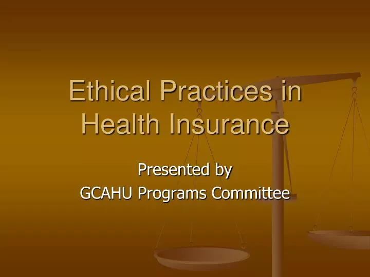 ethical practices in health insurance