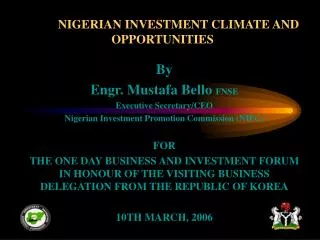 NIGERIAN INVESTMENT CLIMATE AND OPPORTUNITIES
