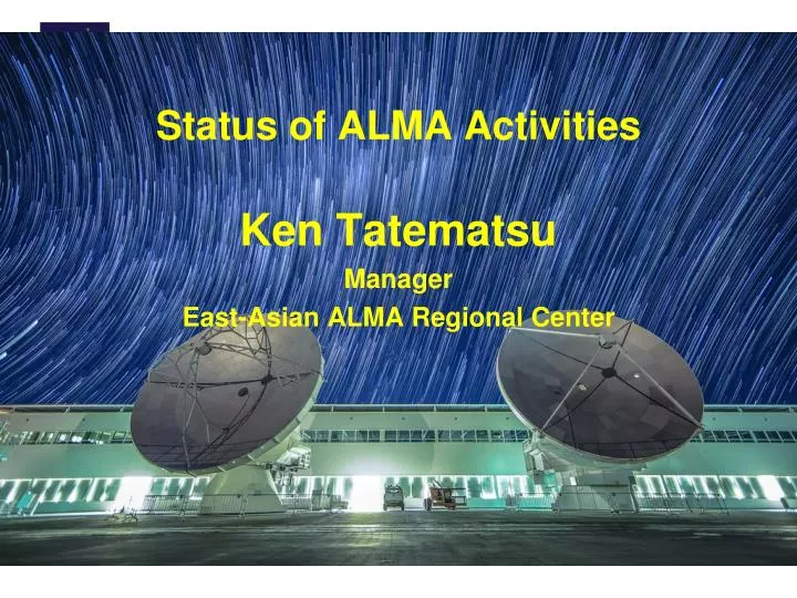 status of alma activities
