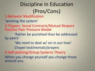 Discipline in Education (Pros/Cons)
