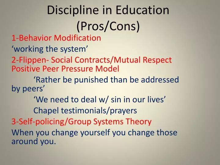 discipline in education pros cons