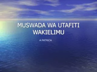 muswada wa utafiti wakielimu