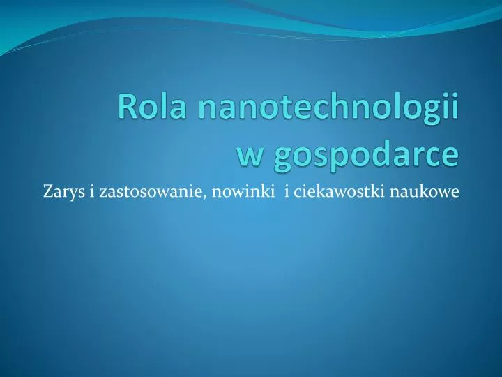 rola nanotechnologii w gospodarce