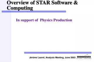 Overview of STAR Software &amp; Computing