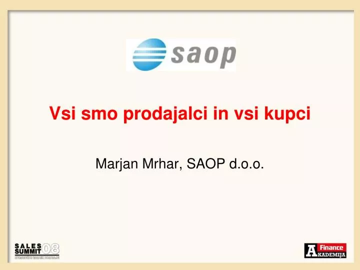 vsi smo prodajalci in vsi kupci