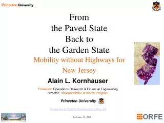 From the Paved State Back to the Garden State Mobility without Highways for New Jersey