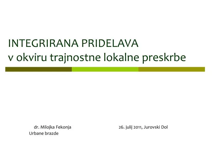 integrirana pridelava v okviru trajnostne lokalne preskrbe