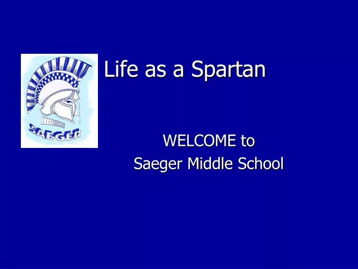 life as a spartan