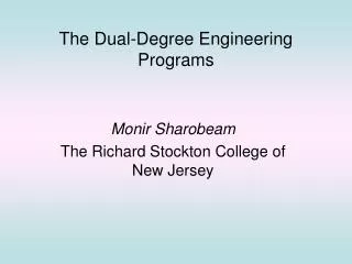 The Dual-Degree Engineering Programs