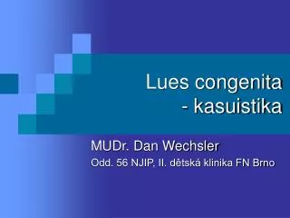 lues congenita kasuistika
