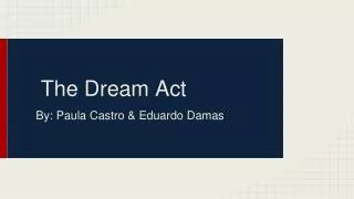 The Dream Act